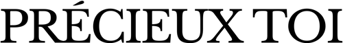 Précieux Toi